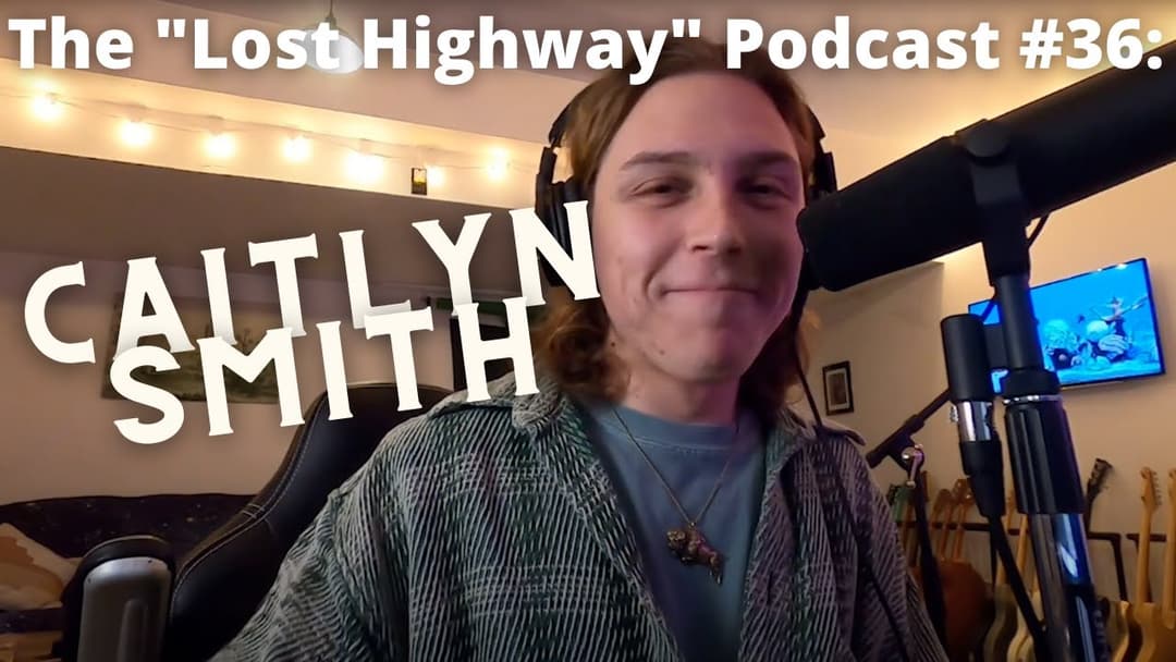 The "Lost Highway" Podcast Episode 36: Caitlyn Smith // Daniel Donato Cosmic Country Thumbnail