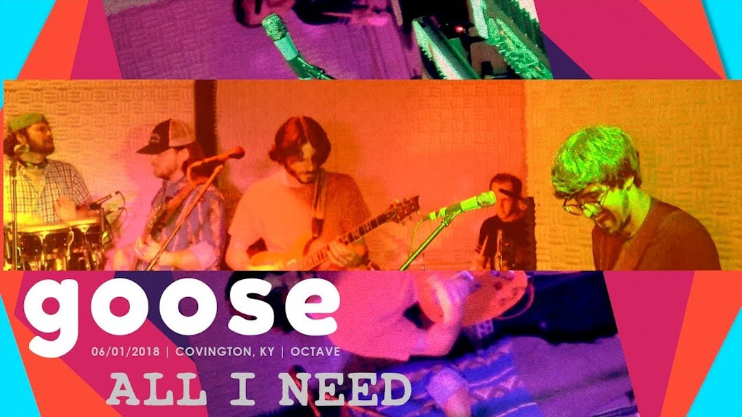 Goose - All I Need - 6/1/18 Covington, KY Thumbnail