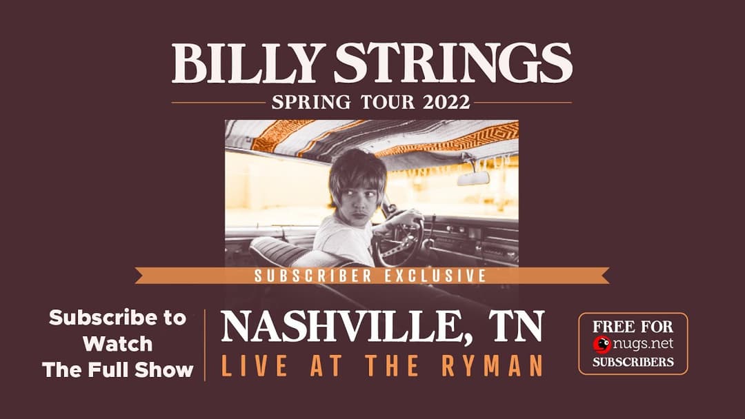 Billy Strings LIVE at The Ryman in Nashville, TN 5/8/22 First Song Preview Thumbnail