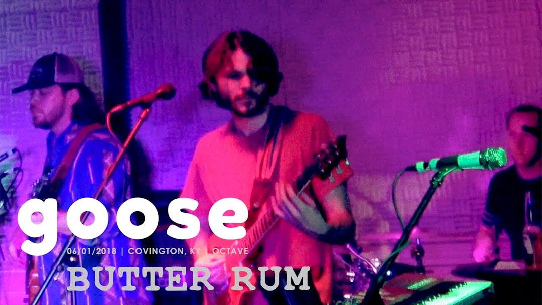 Goose - Butter Rum - 6/1/18 Covington, KY Thumbnail