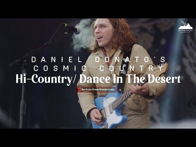 WinterWonderGrass Live: Daniel Donato - "Hi-Country/Dance in the Desert" - March 2024 Thumbnail