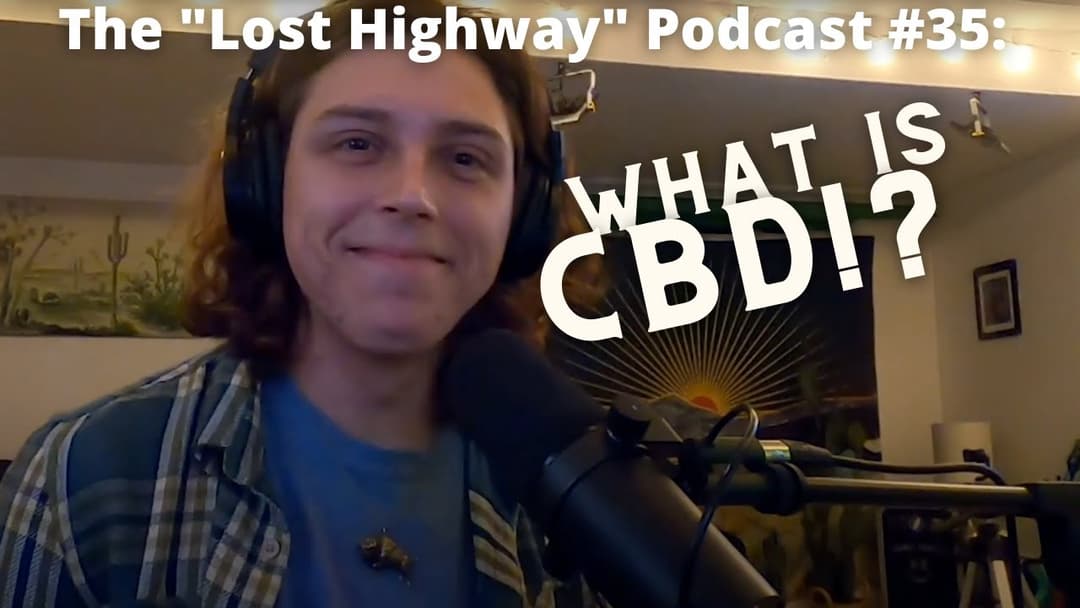 The "Lost Highway" Podcast Episode 35: CBD Experts // Daniel Donato Cosmic Country Thumbnail