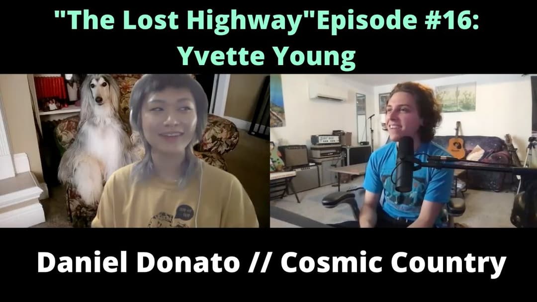 "The Lost Highway" Podcast Episode #16: Yvette Young // Daniel Donato Cosmic Country Thumbnail