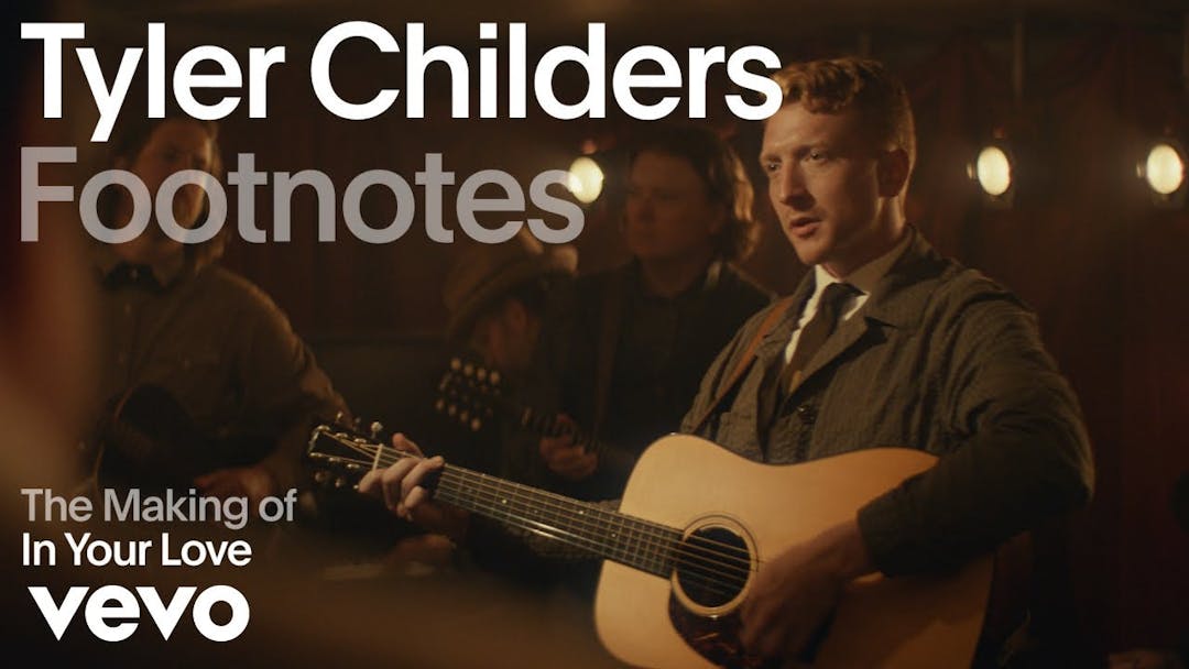 Tyler Childers - The Making of 'In Your Love' (Vevo Footnotes) Thumbnail