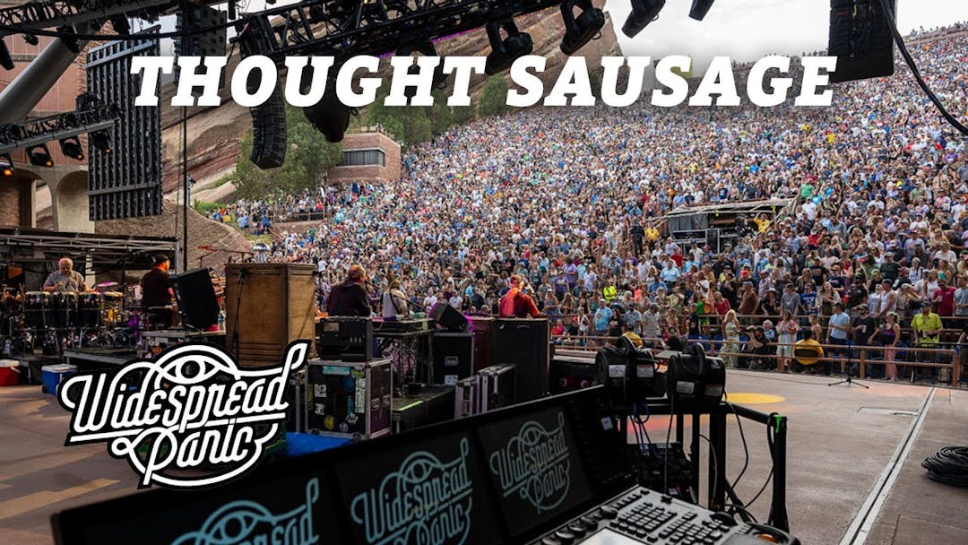 Thought Sausage (Live at Red Rocks) Thumbnail