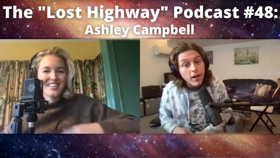 The "Lost Highway" Podcast #48: Ashley Campbell // Daniel Donato Cosmic Country Thumbnail