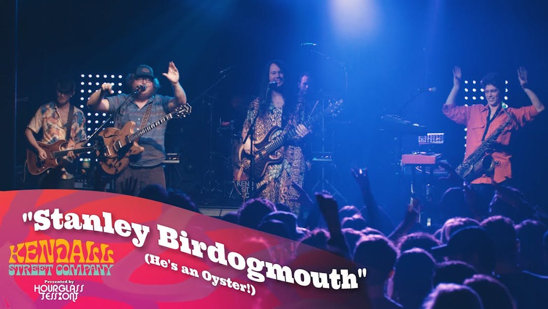 Kendall Street Company - Stanley Birddogmouth (He's an Oyster!) (Live) Thumbnail