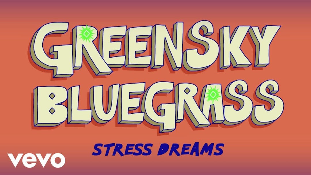 Greensky Bluegrass - Stress Dreams (Official Music Video) Thumbnail