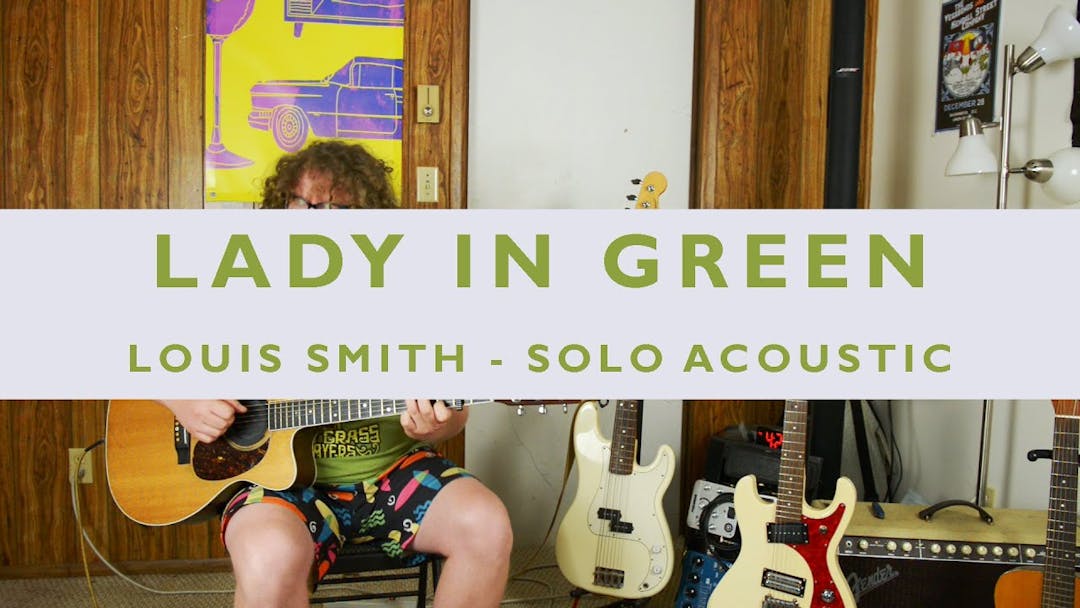 Lady in Green - Acoustic (Louis Smith) Thumbnail