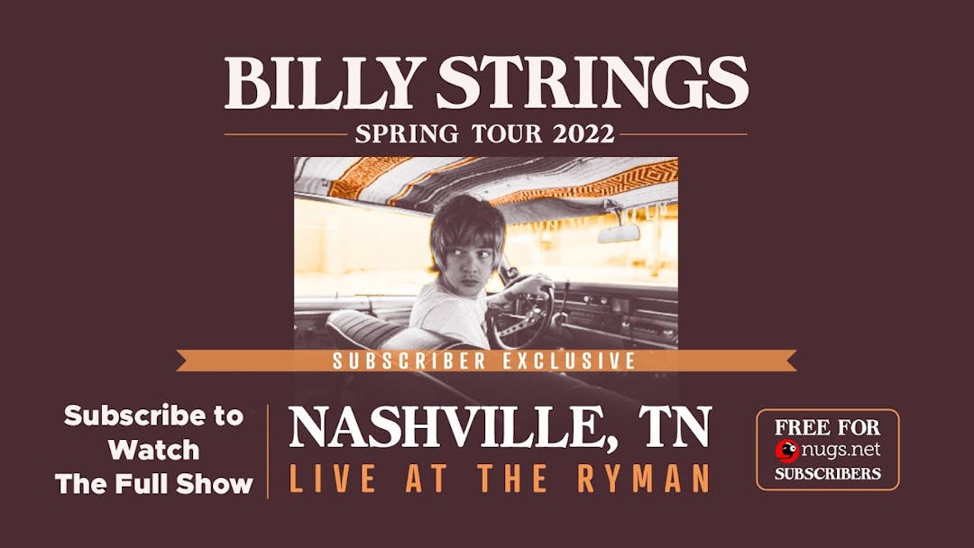 Billy Strings LIVE at The Ryman in Nashville, TN 5/7/22 First Song Preview Thumbnail