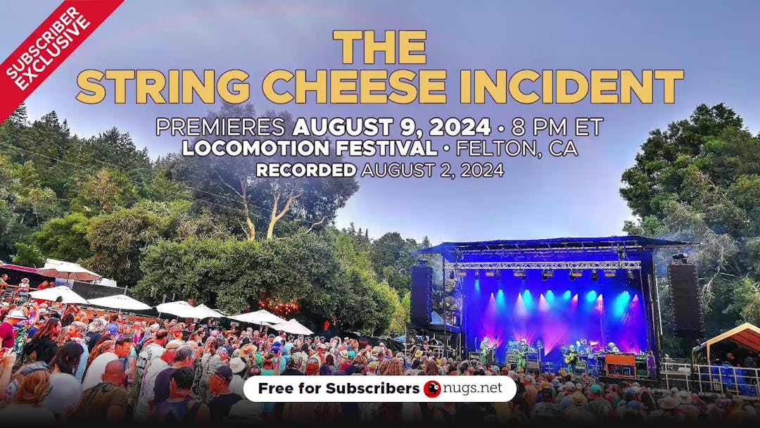 The String Cheese Incident 8/2/2024 Felton, CA Thumbnail