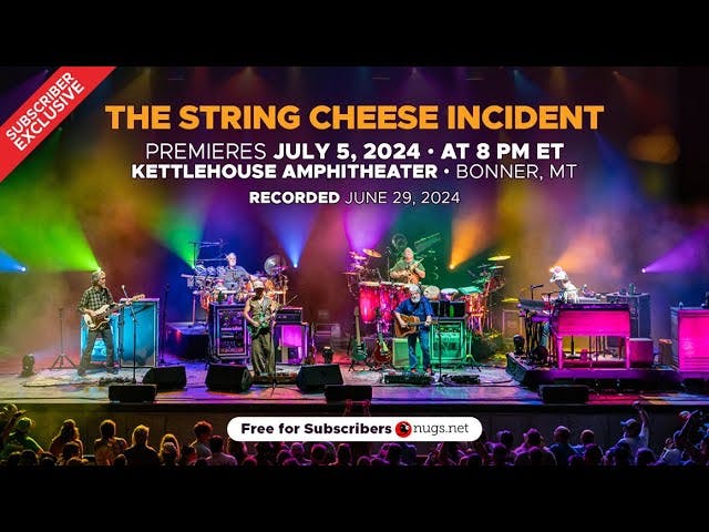 The String Cheese Incident  7/6/24 Bonner, MT Thumbnail