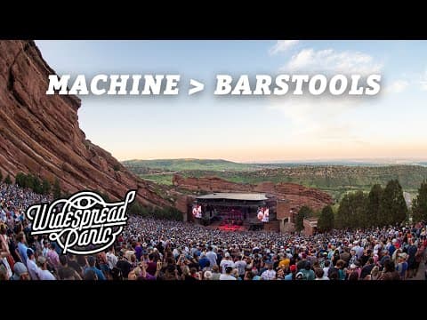 Machine → Barstools & Dreamers (Live at Red Rocks) Thumbnail