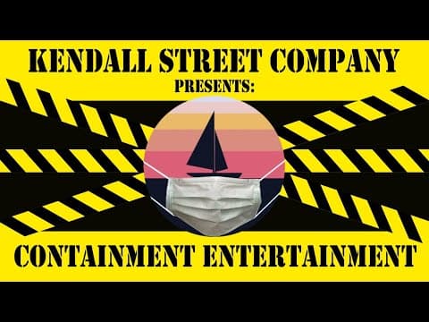 Kendall Street Company - Containment Entertainment - Episode IV Thumbnail