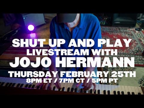 Jojo Hermann "Shut Up And Play" Ep. 05 | 02/25/21, The Purple Building, East Nashville, TN Thumbnail