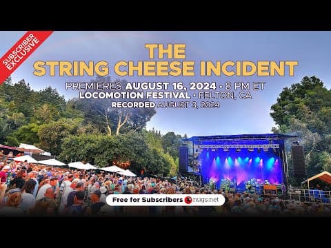 The String Cheese Incident 8/3/2024 Felton, CA Thumbnail