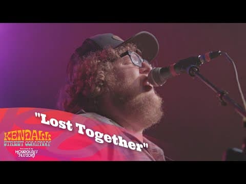 Kendall Street Company - Lost Together (Live) Thumbnail