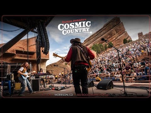 Daniel Donato's Cosmic Country 6/15/2024 Red Rocks Amphitheater (Full Show) Thumbnail