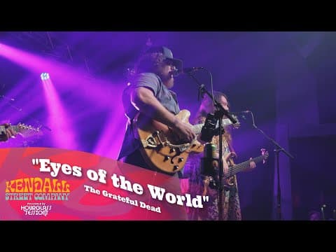 Kendall Street Company - Eyes of the World (Grateful Dead Cover) (Live) Thumbnail