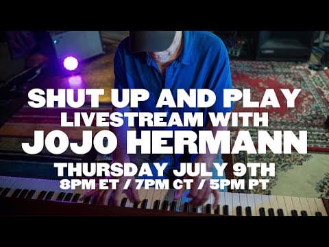 Jojo Hermann "Shut Up And Play" Ep. 04 | 07/09/20, The Purple Building, East Nashville, TN Thumbnail