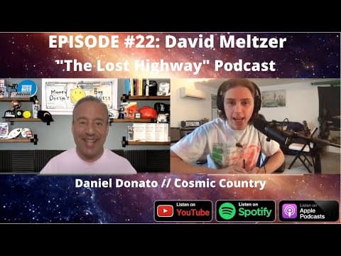 "The Lost Highway" Podcast Episode #22: David Meltzer // Daniel Donato Cosmic Country Thumbnail