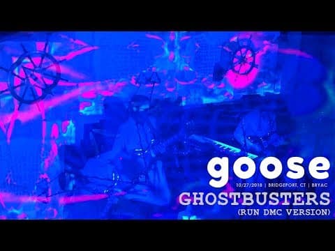 Goose - Ghostbusters (Run DMC Version) - 10/27/18 Bridgeport, CT Thumbnail