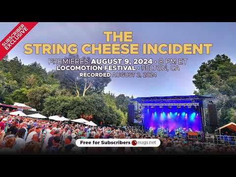 The String Cheese Incident 8/2/2024 Felton, CA Thumbnail