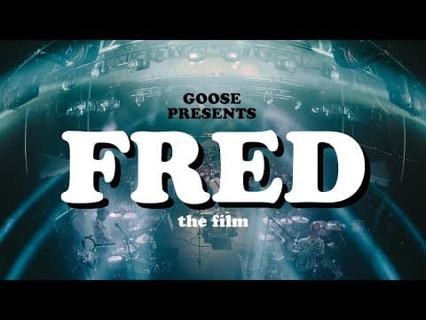 Goose - Fred The Film Thumbnail