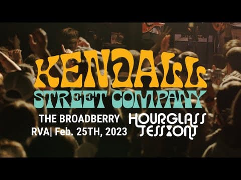 Kendall Street Company - Live at The Broadberry 02/25/23 Thumbnail