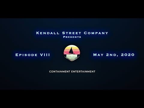 KSC Presents: Containment Entertainment Episode VIII Thumbnail