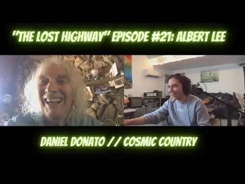 "The Lost Highway" Podcast Episode #21: Albert Lee // Daniel Donato Cosmic Country Thumbnail